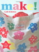 Make! by Cath Kidston 9781844005840 [USED COPY]