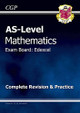 AS-Level Maths Edexcel Complete Revision & Practice by CGP Books 9781847625809 [USED COPY]