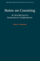 Notes on Counting: An Introduction to Enumerative Combinatorics by Peter J. Cameron 9781108417365