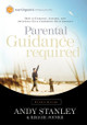 Parental Guidance Required (Study Guide) by Andy Stanley 9781590523810