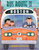 Bus Route to Boston by Maryann Cocca-Leffler