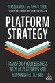 Platform Strategy: Transform Your Business with AI, Platforms and Human Intelligence by Tero Ojanpera