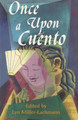 Once Upon A Cuento by Miller-Lachmann