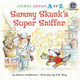 Sammy Skunk's Super Sniffer by Barbara deRubertis