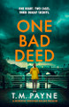 One Bad Deed by T. M. Payne 9781662532542