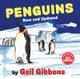 Penguins! (New & Updated Edition) by Gail Gibbons