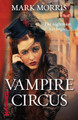Vampire Circus by Mark Morris 9780099556275