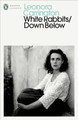 White Rabbits/Down Below by Leonora Carrington 9780241809617