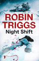 Night Shift Robin Triggs 9781787580374