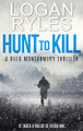 Hunt to Kill by Logan Ryles 9781648755378