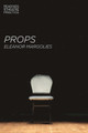 Props by Eleanor Margolies 9781137413352