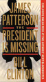 The President Is Missing by James Patterson