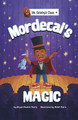 Mordecai's Magic by Bryan Patrick Avery