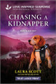 Chasing a Kidnapper by Laura Scott 9781335484086