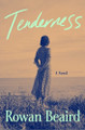 Tenderness by Rowan Beaird 9781250386694