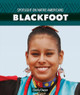 Blackfoot by Chelly Dwyer 9781499416862