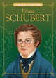 Franz Schubert by Joanne Mattern 9781967893126