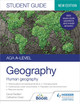 AQA A-level Geography Student Guide: Human Geography David Redfern 9781398328198
