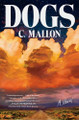 Dogs by C. Mallon 9781668084434