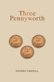 Three Pennyworth by Sandra Fairhall 9781787880474