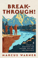 Breakthrough! by Marcus Warner 9780802431745