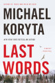 Last Words by Michael Koryta 9780316122689