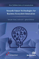 Towards Future Technologies for Business Ecosystem Innovation by Ramjee Prasad