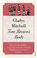 Tom Brown's Body by Gladys Mitchell 9780099526230