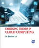 Emerging Trends in Cloud Computing by Bechoo Lal 9781779568816