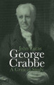 George Crabbe: A Critical Study by John Lucas 9781906075934