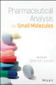 Pharmaceutical Analysis for Small Molecules by Behnam Davani 9781119121114