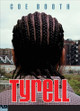 Tyrell by Coe Booth 9780756981228