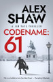 Codename: 61 by Alex Shaw 9781836784234
