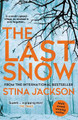 The Last Snow Stina Jackson 9781786497369