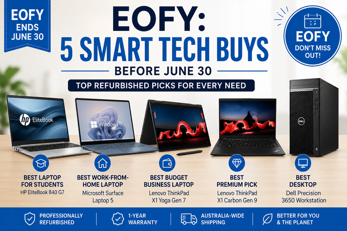EOFY: 5 Smart Tech Buys Before June 30