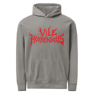 Vile Horrendous Hoodie