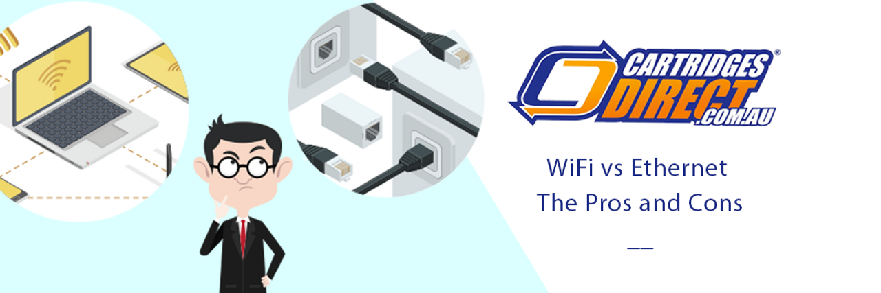 WiFi vs Ethernet the Pros and Cons - CartridgesDirect