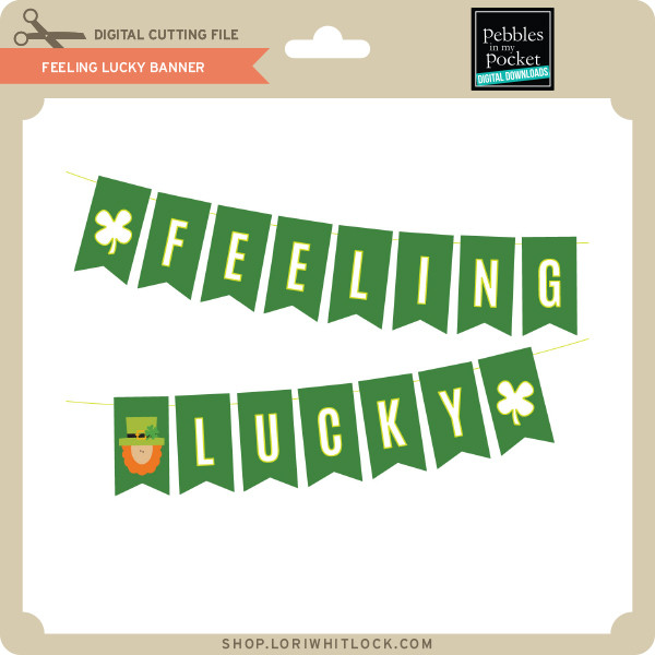 Lucky Banner - Lori Whitlock's SVG Shop