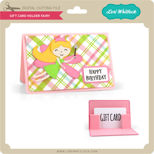 Gift Card Holder Lori Whitlock's SVG Shop