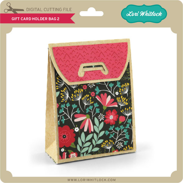 Bag Box and Gift Card Holder Bundle Lori Whitlock's SVG Shop