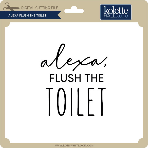 Flush Toilet And Wash Hands - Lori Whitlock's SVG Shop