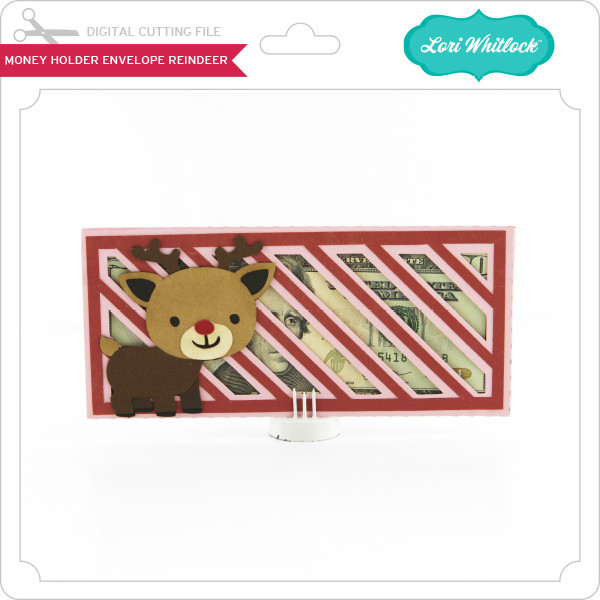 Money Envelope Reindeer - Lori Whitlock's SVG Shop