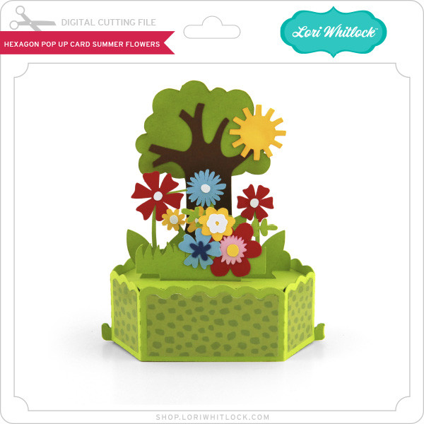 Hexagon Pop Up Card Spring Flowers - Lori Whitlock's SVG Shop