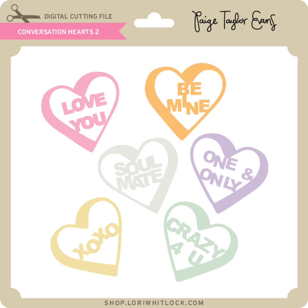 Conversation Hearts - Lori Whitlock's SVG Shop