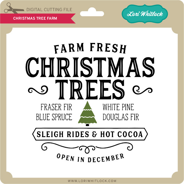 christmas-tree-farm-lori-whitlock-s-svg-shop for Christmas Tree Farm Printable Free Christmas Tree Farm - Lori Whitlock's SVG Shop for Christmas Tree Farm Printable Free
