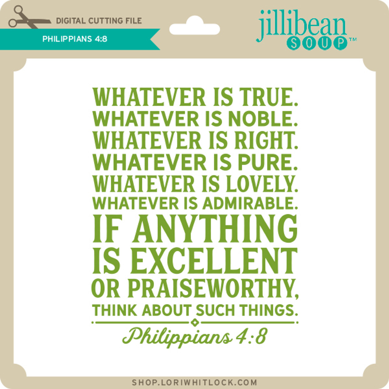 Philippians 4 8 - Lori Whitlock's SVG Shop philippians-4-8-lori-whitlock-s-svg-shop
