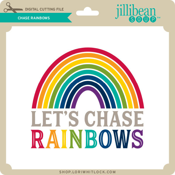Chase Rainbows - Lori Whitlock's SVG Shop