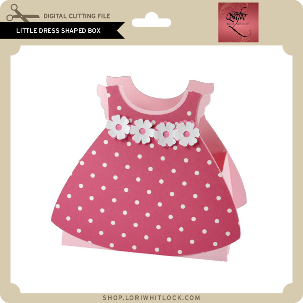 Little Dress Shaped Box Lori Whitlock's SVG Shop