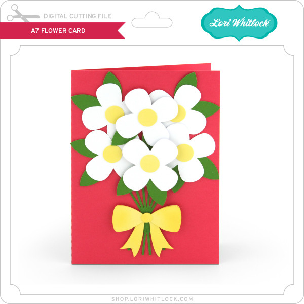 A7 Flower Card - Lori Whitlock's SVG Shop