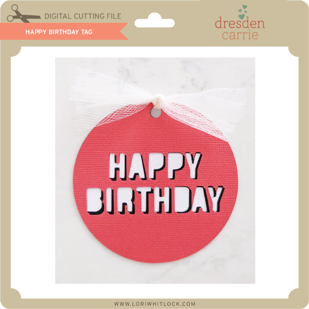 Print & Cut Birthday Kraft Tags - Lori Whitlock's SVG Shop